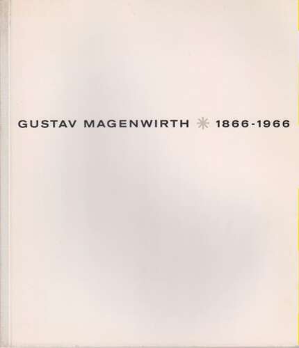 Magenwirth Gustav Munz Eugen Text Gustav Magenwirth