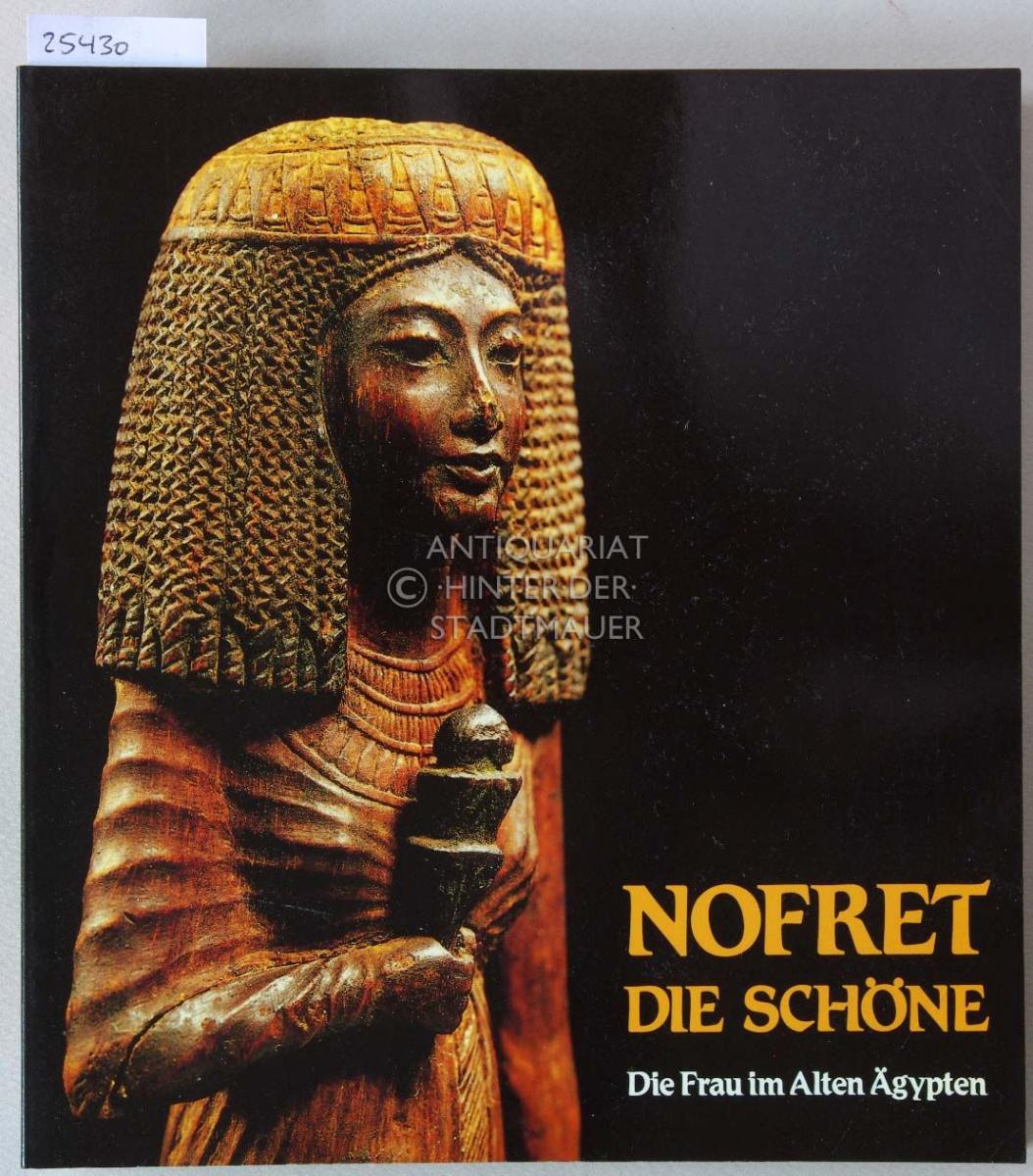 Nofret Schöne Frau im Alten Ägypten 2 Bde Nr 25430