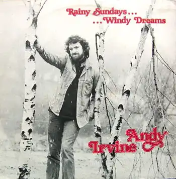  Andy Irvine ‎– Rainy Sundays...Windy Dreams  (Vinyl-LP)