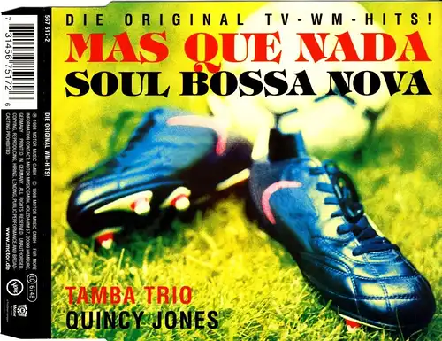 Tamba Trio / Jones, Quincy - Mas Que Nada / Soul Bossa Nova [CD-Single]