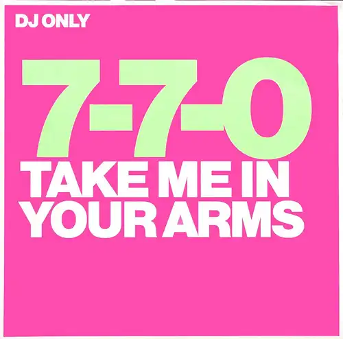 7-7-0 - Take Me In Your Arms [12&quot; Maxi]