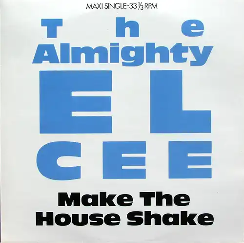 Almighty E-Cee - Make The House Shake [12" Maxi]