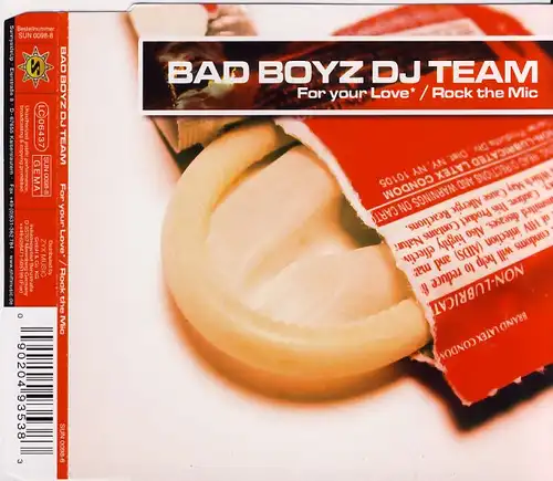 Bad Boyz DJ Team - For Your Love / Rock The Mic [CD-Single]
