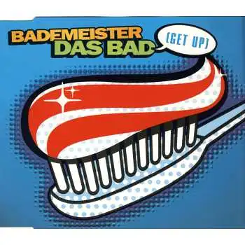 Bademeister - Das Bad (Get Up) [CD-Single]