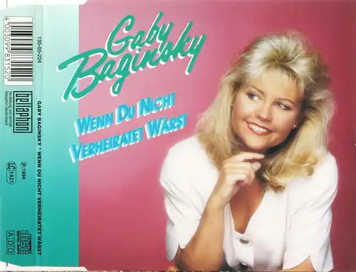 Baginsky, Gaby - Wenn Du Nicht Verheiratet Wärst [CD-Single]