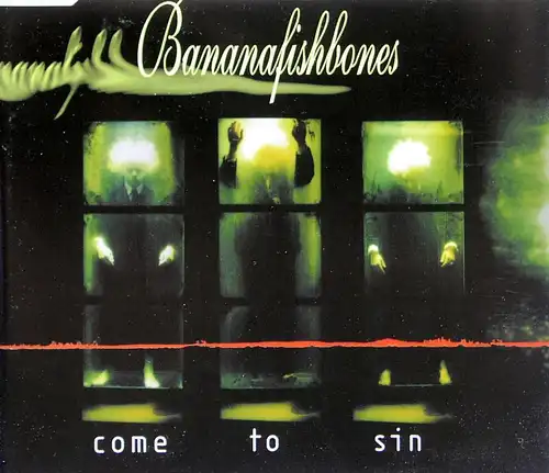 Bananafishbones - Come To Sin [CD-Single]