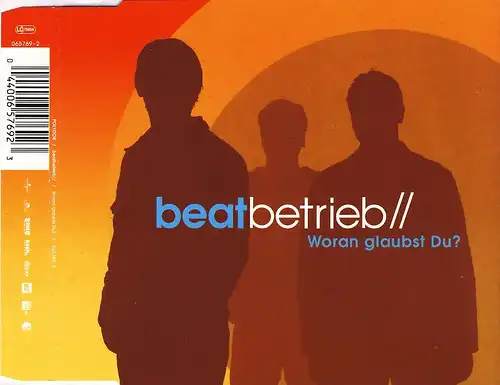 Beatbetrieb - Woran Glaubst Du [CD-Single]