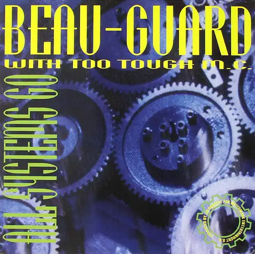 Beau-Guard & Too Tough M.C. - All Systems Go [12" Maxi]