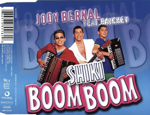 Bernal, Jody feat. Baychev - Shiki Boom Boom [CD-Single]