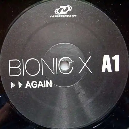 Bionic X - Again [12" Maxi]