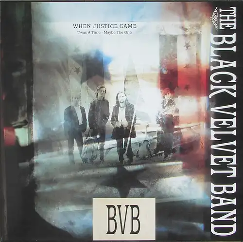 Black Velvet Band - When Justice Came [12&quot; Maxi]