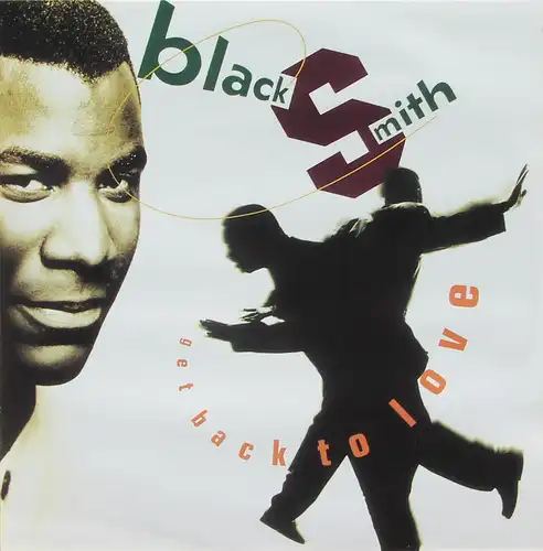 Blacksmith - Get Back To Love [12" Maxi]