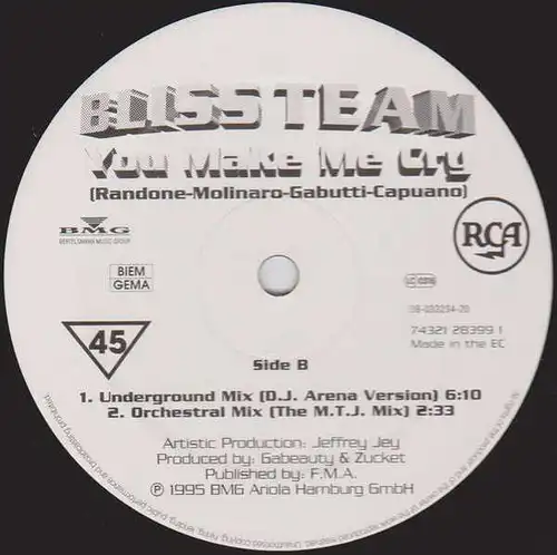 Bliss Team - You Make Me Cry [12" Maxi]