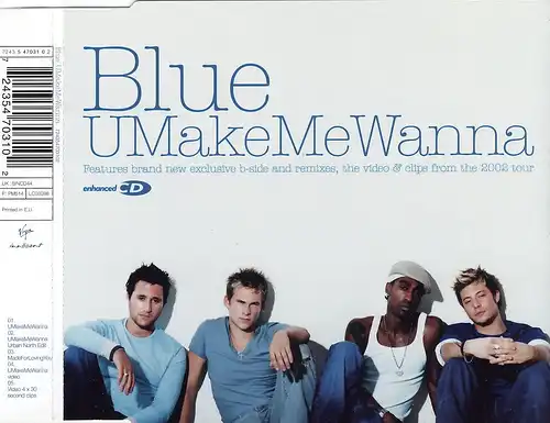 Blue - U Make Me Wanna [CD-Single]