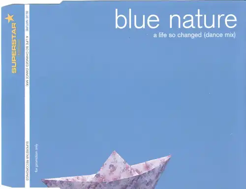 Blue Nature - A Life So Changed [CD-Single]