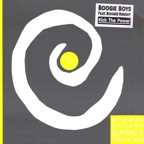 Boogie Boys - Kick The Power [12" Maxi]