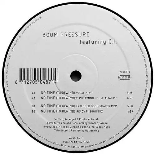 Boom Pressure feat. C.I. - No Time (To Rewind) [12" Maxi]