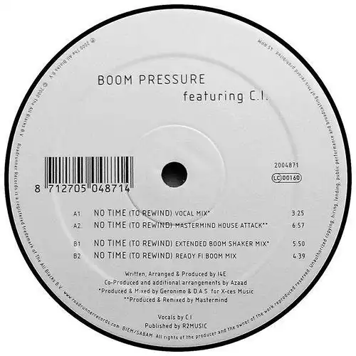 Boom Pressure feat. C.I. - No Time (To Rewind) [12&quot; Maxi]