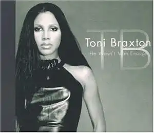 Braxton, Toni - He Wasn't Man Enough [CD-Single]