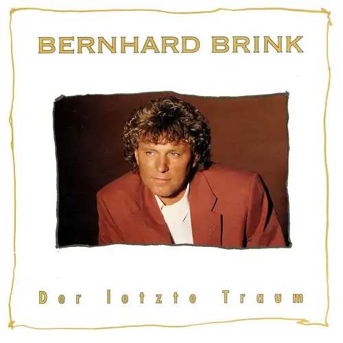 Brink, Bernhard - Le Dernier Rêve [7&quot; Single]