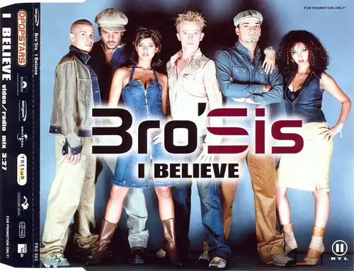 Bro'Sis - I Believe [CD-Single]