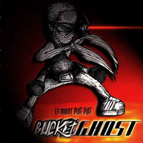 Bucket Ghost - Es Macht Puff Paff [CD]