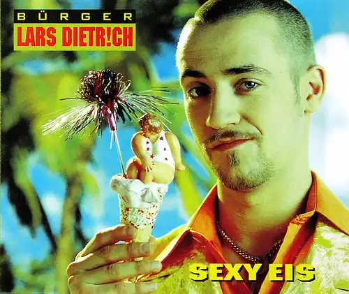 Citoyen Lars Dietrich - glace sexy [CD-Single]