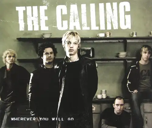 Calling - Wherever You Will Go [CD-Single]