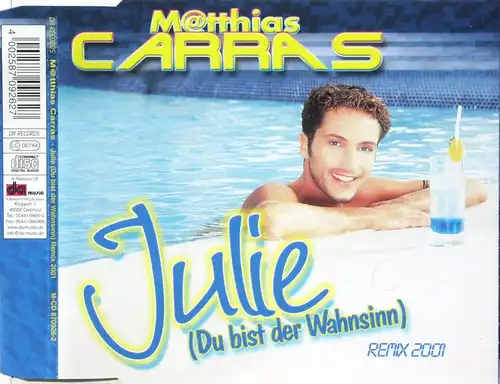 Carras, Matthias - Julie (Du Bist Der Wahnsinn) [CD-Single]