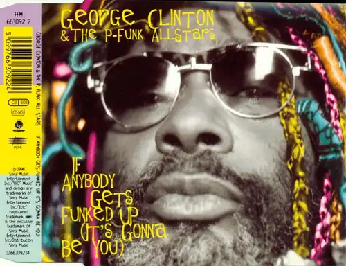 Clinton, George - If Anybody Gets Funked Up [CD-Single]