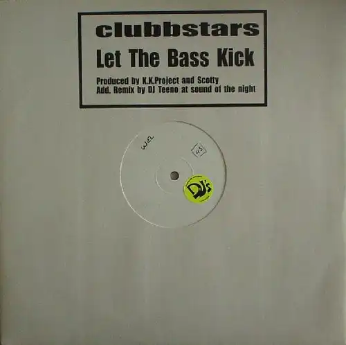 Clubbstars - Let The Bass Kick [12" Maxi]