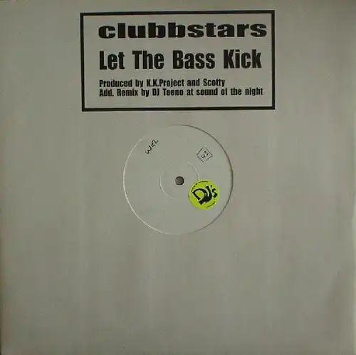 Clubbstars - Let The Bass Kick [12&quot; Maxi]