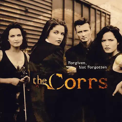 Corrs - Forgiven, Not Forgotten [CD]