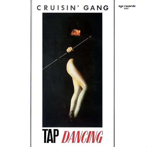 Cruisin' Gang - Tap Dancing [12" Maxi]