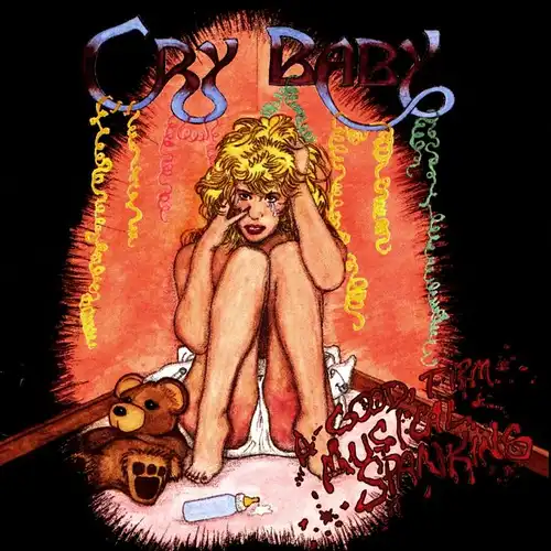 Cry Baby - A Good, Firm, Musical Spanking [CD]
