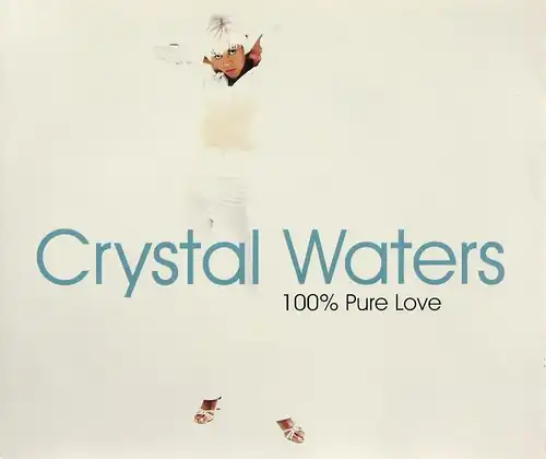 Crystal Waters - 100% Pure Love [CD-Single]