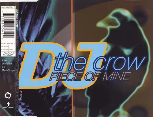 DJ The Crow - Piece Of Mine [CD-Single]