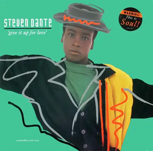 Dante, Steven - Give It Up For Love [12" Maxi]