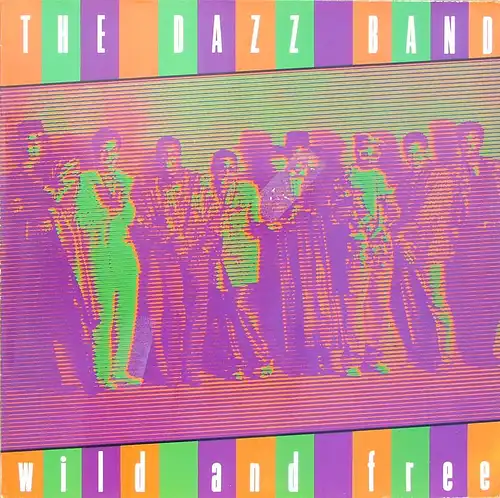Dazz Band - Wild And Free [12" Maxi]