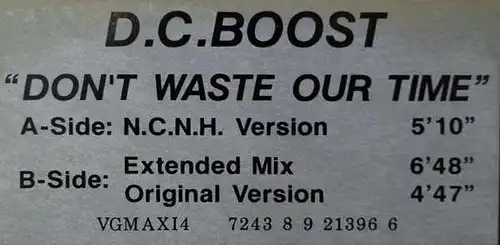 Dc Boost - Don&#039;t Waste Our Time [12&quot; Maxi]