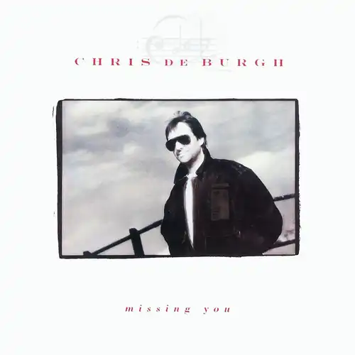 De Burgh, Chris - Missing You [12" Maxi]