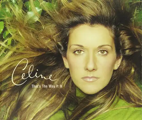 Dion, Celine - That&#039;s The Way It Is [CD-Single]