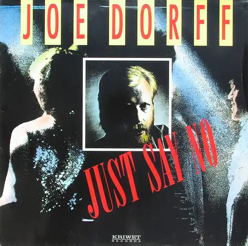 Dorff, Joe - Just Say No [12" Maxi]