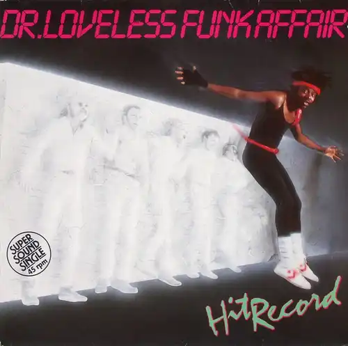 Dr. Loveless Funk Affair - Hit Record [12" Maxi]