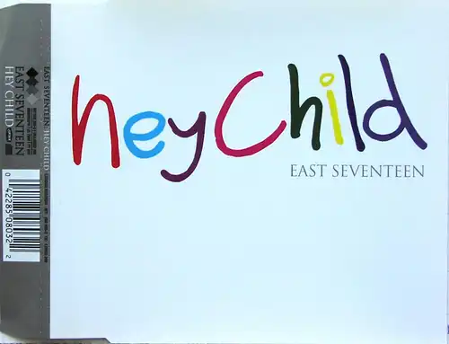East 17 - Hey Child [CD-Single]