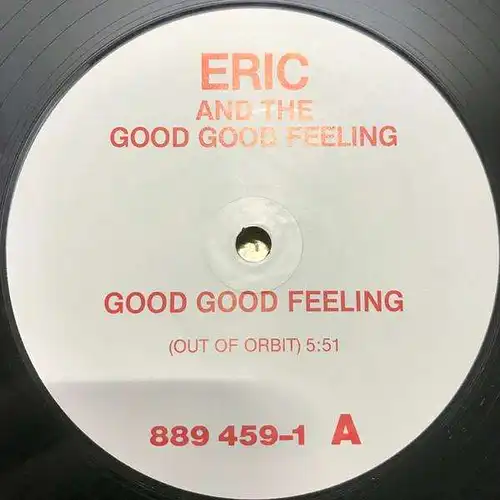 Eric & The Good Good Feeling - Good Good Feeling [12" Maxi]