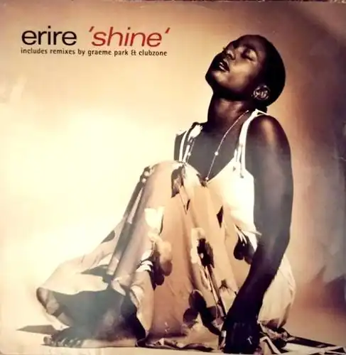Erire - Shine [12" Maxi]