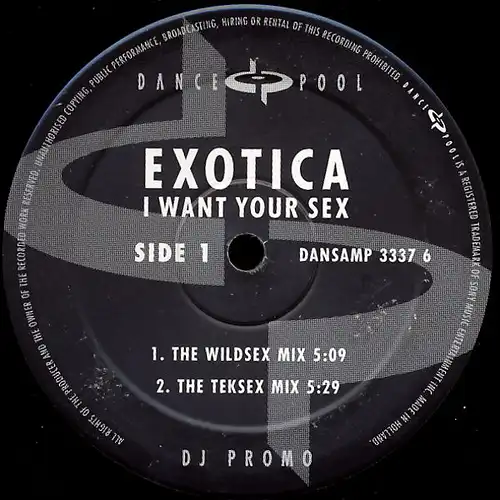Exotica - I Want Your Sex [12" Maxi]