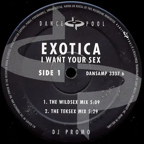 Exotica - I Want Your Sex [12&quot; Maxi]