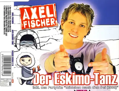 Fischer, Axel - Der Eskimo Tanz [CD-Single]